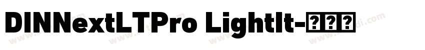 DINNextLTPro LightIt字体转换